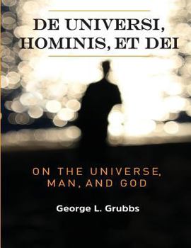 Paperback De universi, hominis, et Dei: On the Universe, Man, and God Book