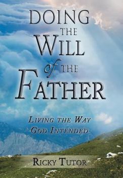 Hardcover Doing the Will of the Father Book