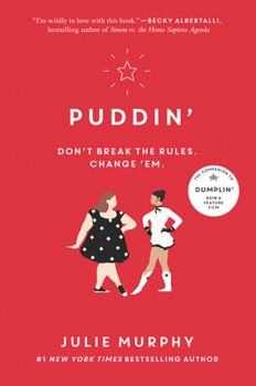 Puddin' - Book #2 of the Dumplin'
