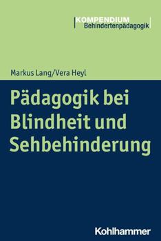 Paperback Padagogik Bei Blindheit Und Sehbehinderung [German] Book