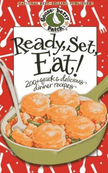 Paperback Ready, Set, Eat!: 200+ Quick & Delicious Dinner Recipes Book
