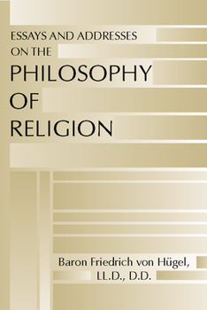 Paperback Essays and Addresses on the Philosophy of Religion Book