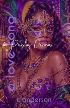 A Love Song for Paisley Deveaux