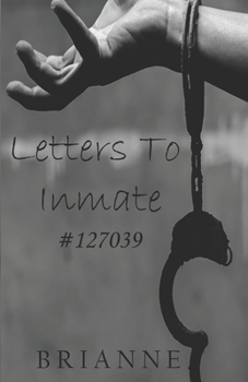 Paperback Letters to Inmate #127039 Book