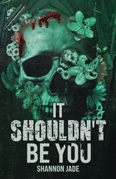 Paperback It Shouldn't Be You Book