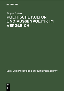 Hardcover Politische Kultur und Außenpolitik im Vergleich [German] Book