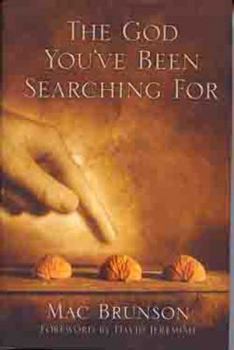 Hardcover The God You've Been Searching For Book