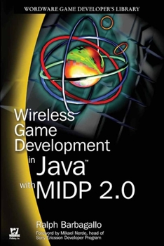 Paperback Wireless Game Development in Java with MIDP 2.0 Book