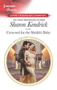 Mass Market Paperback Crowned for the Sheikh's Baby Book