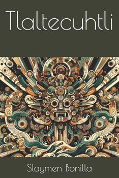 Paperback Tlaltecuhtli [Spanish] Book