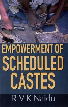 Hardcover Empowerment of Scheduled Castes Book