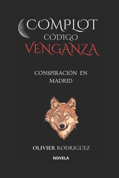 Complot: Código Venganza: Las aventuras de Blad Celedonian