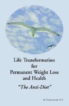 Paperback Life Transformation for Permanent Weight Loss and Health Book