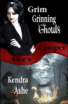 Paperback Grim Grinning Ghouls: An Izzy Cooper Mystery Book