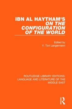 Hardcover Ibn Al-Haytham's on the Configuration of the World Book