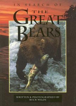 Paperback In Search of the Great Bears Book