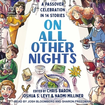 On All Other Nights: A Passover Celebration in 14 Stories