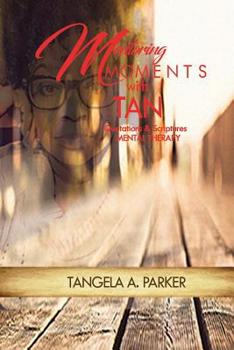 Paperback Mentoring Moments with Tan Quotations & Scripture Mental Therapy Book