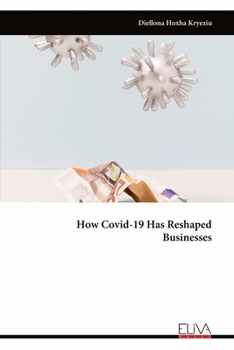 Paperback How Covid-19 Has Reshaped Businesses Book