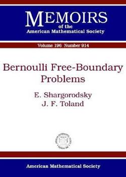 Paperback Bernoulli Free-boundary Problems (Memoirs of the American Mathematical Society) Book