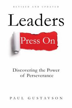 Paperback Leaders Press on: Discovering the Power of Perseverance Book