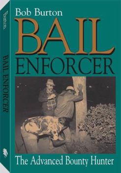 Paperback Bail Enforcer: The Advanced Bounty Hunter Book