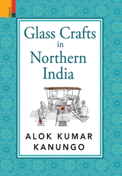 Hardcover Glass Crafts in Northern India Book