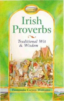 Paperback Irish Proverbs: Traditional Wit & Wisdom Book