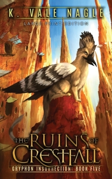 Hardcover The Ruins of Crestfall: Large Print Edition [Large Print] Book
