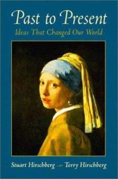 Paperback Past to Present: Ideas That Changed Our World Book