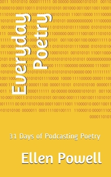 Paperback Everyday Poetry: 31 Days of Podcasting Poems Book