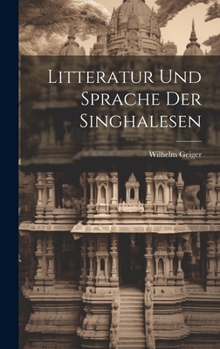 Hardcover Litteratur und Sprache der Singhalesen [German] Book