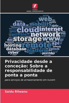 Paperback Privacidade desde a conceção: Sobre a responsabilidade de ponta a ponta [Portuguese] Book