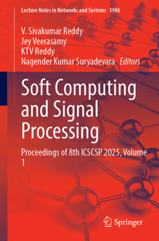 Paperback Soft Computing and Signal Processing: Proceedings of 8th Icscsp 2025, Volume 1 Book