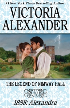 Paperback The Legend of Nimway Hall: 1888 - Alexandra Book