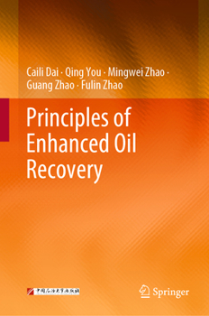 Hardcover Principles of Enhanced Oil Recovery Book