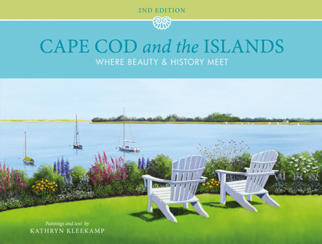 Hardcover Cape Cod and the Islands: Where Beauty and History Meet Book