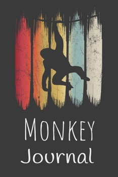Monkey Journal: Animal Lovers Gift. Pretty Lined Notebook & Diary For Writing And Note Taking For Your Special Day.(120 Blank Lined Pages - 6x9 Inches)