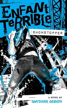 Paperback Enfant Terrible: Showstopper Book