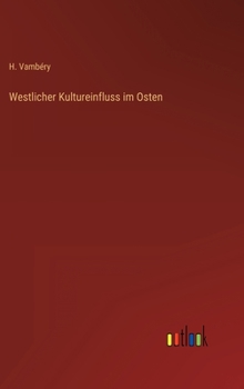 Hardcover Westlicher Kultureinfluss im Osten [German] Book