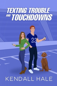 Paperback Texting, Trouble & Touchdowns Book