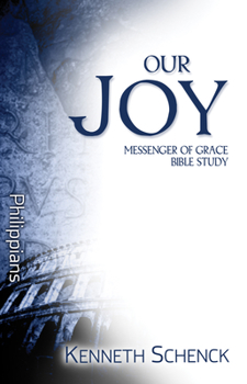 Paperback Our Joy: Philippians Book
