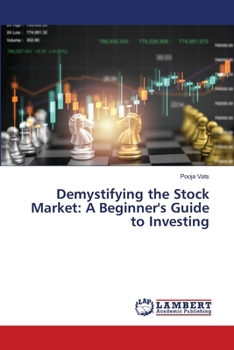 Paperback Demystifying the Stock Market: A Beginner's Guide to Investing Book