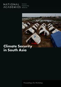 Paperback Climate Security in South Asia: Proceedings of a Workshop Book