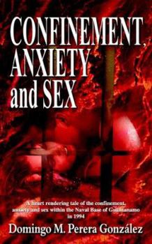 Paperback Confinement, Anxiety and Sex Book