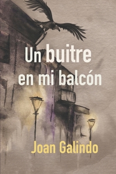 Paperback Un buitre en mi balcón [Spanish] Book