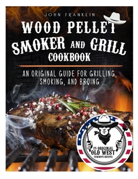 Paperback Wood Pellet Smoker and Grill Cookbook Book