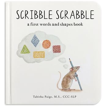 Scribble Scrabble : A Board Book of First Words and Shapes for Growing Minds (a Wishy Washy Sequel)