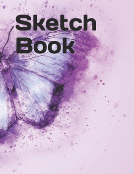 Paperback Sketch Book: Notebook for Drawing, Writing, Painting, Sketching or Doodling Book