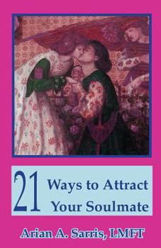Paperback 21 Ways to Attract Your Soulmate Book